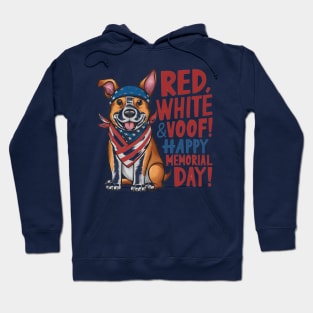 Red White and voof Happy Memorial day | Dog lover gifts Hoodie